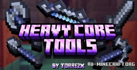  Heavy Core Tools  Minecraft 1.21