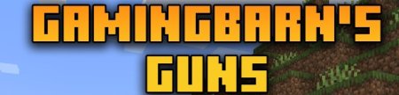  Gamingbarns Guns  Minecraft 1.21.1