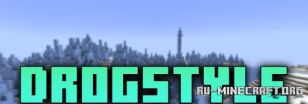  Drogstyle  Minecraft 1.21.1