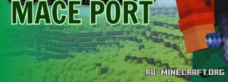  Mace Port  Minecraft 1.21.1