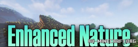  Enhanced Nature  Minecraft 1.21.1