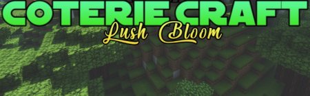  Coterie Craft Lush Bloom  Minecraft 1.21