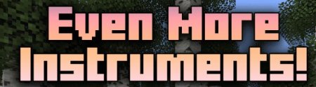  Even More Instruments  Minecraft 1.21.1