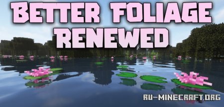  Better Foliage Renewed  Minecraft 1.21.1