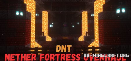  Dungeons and Taverns Nether Fortress Overhaul  Minecraft 1.21.1