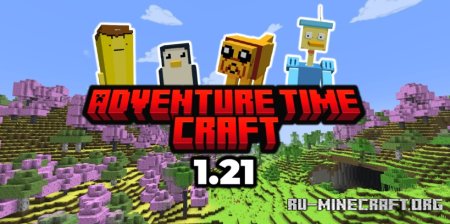  Adventure Time Craft  Minecraft 1.21