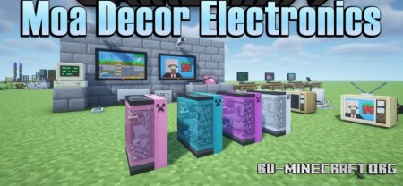 Скачать Moa Decor Electronics для Minecraft 1.20.6