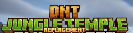  DnT Jungle Temple Replacement  Minecraft 1.21.3