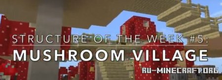  Structure of the Week 5: Mushroom Village  Minecraft