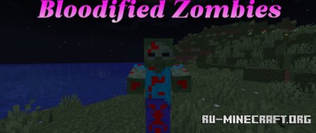 Скачать Bloodified Zombies для Minecraft 1.21