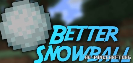  Better Snowball  Minecraft 1.21.4