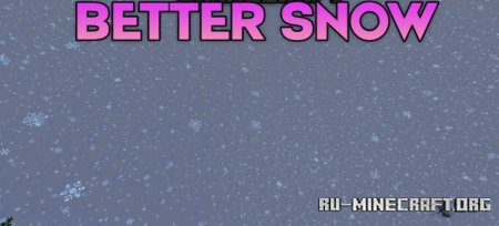 Скачать Better Snow для Minecraft 1.21.4