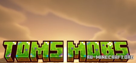  Toms Mobs  Minecraft 1.21.4