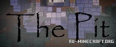 Скачать The Pit для Minecraft 1.21.1