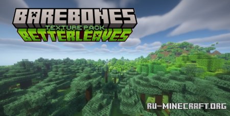 Скачать Bare Bones – Better Leaves для Minecraft 1.21