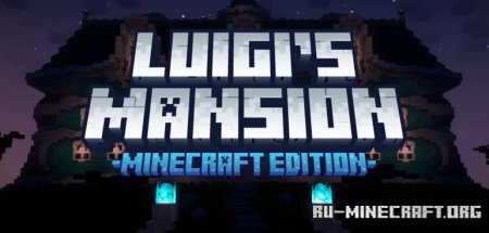  Luigi's Mansion: Minecraft Edition  Minecraft