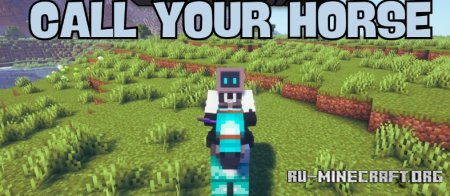 Скачать Call Your Horse для Minecraft 1.21.4