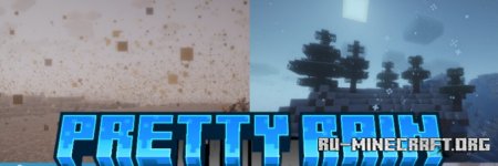 Скачать Pretty Rain для Minecraft 1.21.4