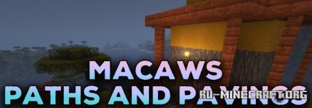 Скачать Macaw’s Paths and Pavings для Minecraft 1.21.4