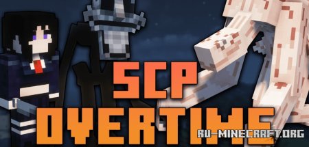 Скачать SCP: Overtime для Minecraft 1.20.1