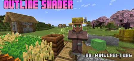 Скачать Outline Shader для Minecraft 1.21.4